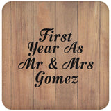 First Year As Mr & Mrs Gomez - Drink Coaster C