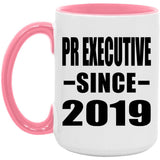 Pr Executive Since 2019 - 15oz Accent Mug Pink