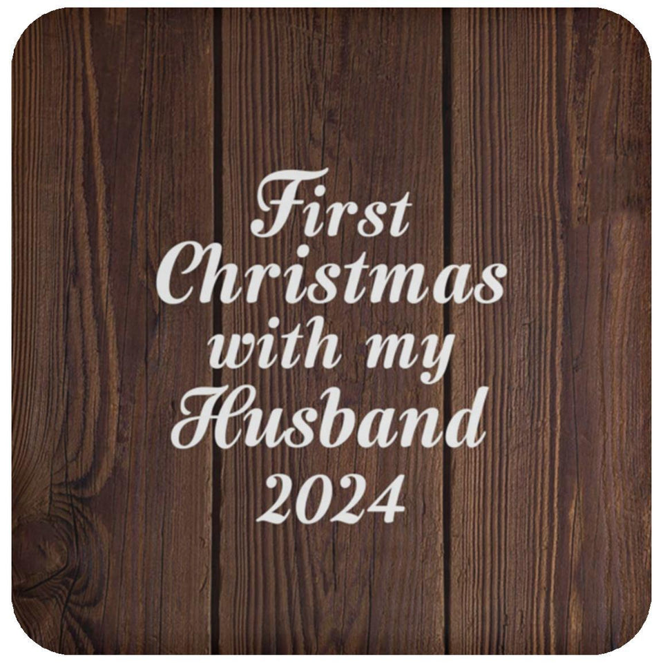 First Christmas With My Husband 2024 - Drink Coaster D