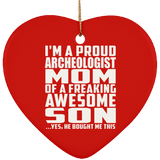 Proud Archeologist Mom Of Awesome Son - Heart Ornament