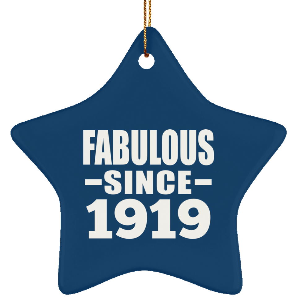 105th Birthday Fabulous Since 1919 - Star Ornament