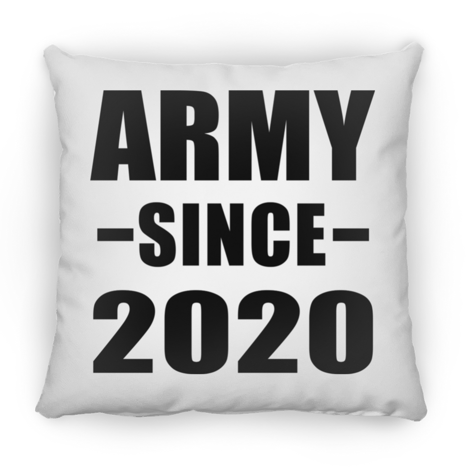 Army Since 2020 - Throw Pillow