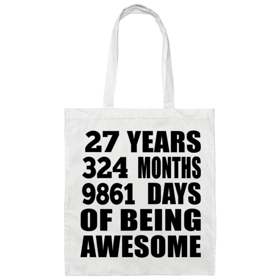 27th Birthday 27 Years 324 Months 9861 Days Of Awesome - Tote Bag White