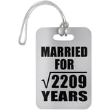 47th Anniversary Married For Square Root of 2209 Years - Luggage Bag Tag