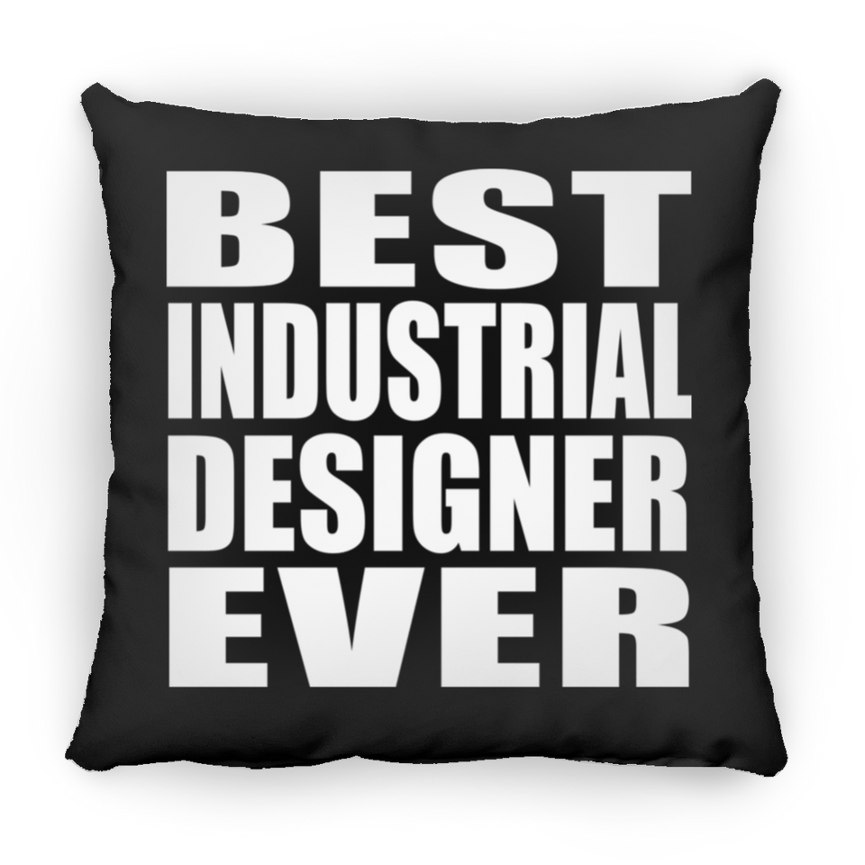 Best Industrial Designer Ever - Throw Pillow Black