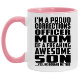 Proud Corrections Officer Mom Of Awesome Son - 11oz Accent Mug Pink