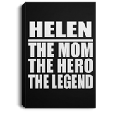 Helen The Mom The Hero The Legend - Canvas Portrait