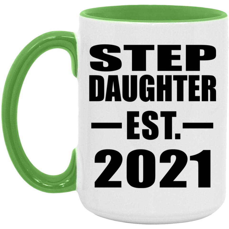 Step Daughter Established EST. 2021 - 15oz Accent Mug Green
