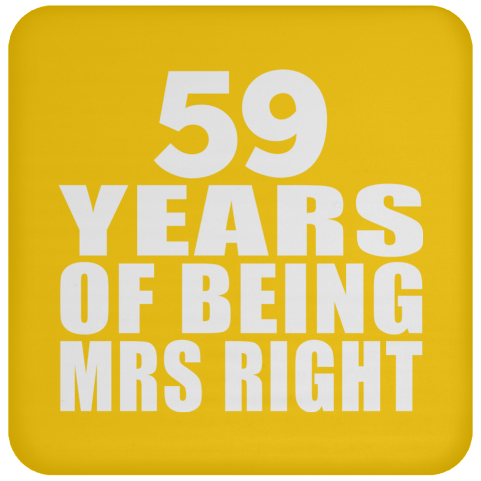 59th Anniversary 59 Years Of Being Mrs Right - Drink Coaster