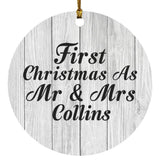 First Christmas As Mr & Mrs Collins - Circle Ornament F
