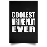 Coolest Airline Pilot Ever - Poster Portrait