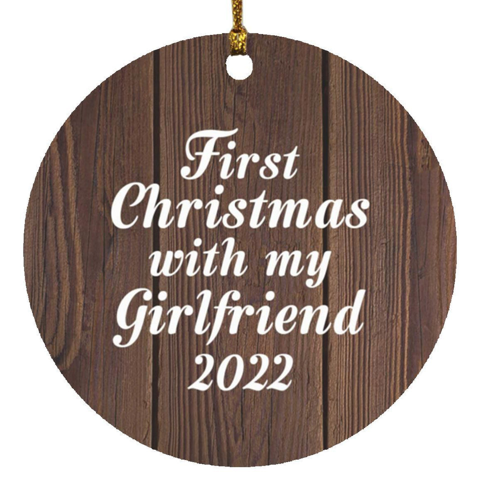 First Christmas With My Girlfriend 2022 - Circle Ornament D