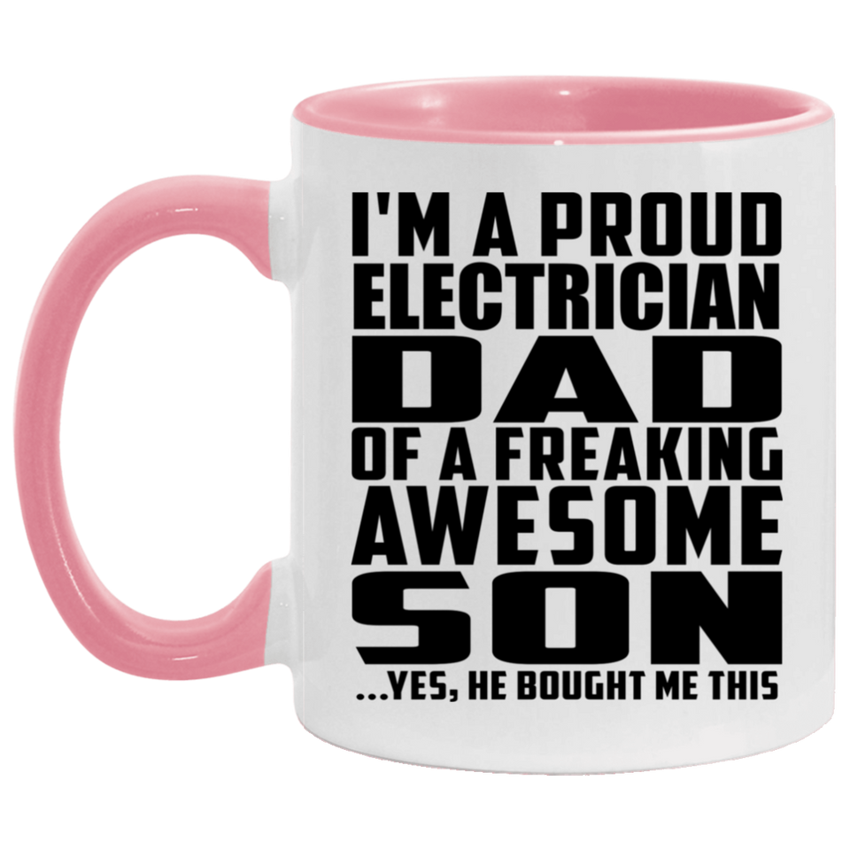 Proud Electrician Dad Of Awesome Son - 11oz Accent Mug Pink