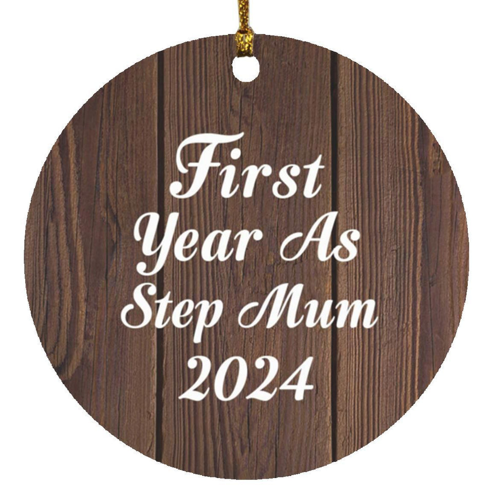 First Year As Step Mum 2024 - Circle Ornament D