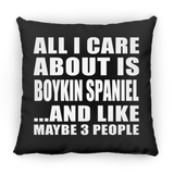 All I Care About Is Boykin Spaniel - Throw Pillow Black