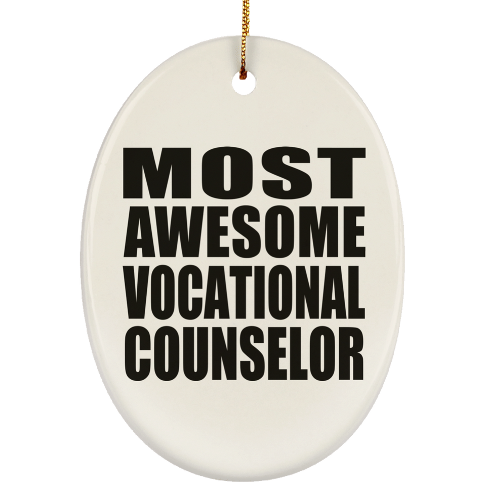 Most Awesome Vocational Counselor - Oval Ornament