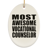 Most Awesome Vocational Counselor - Oval Ornament