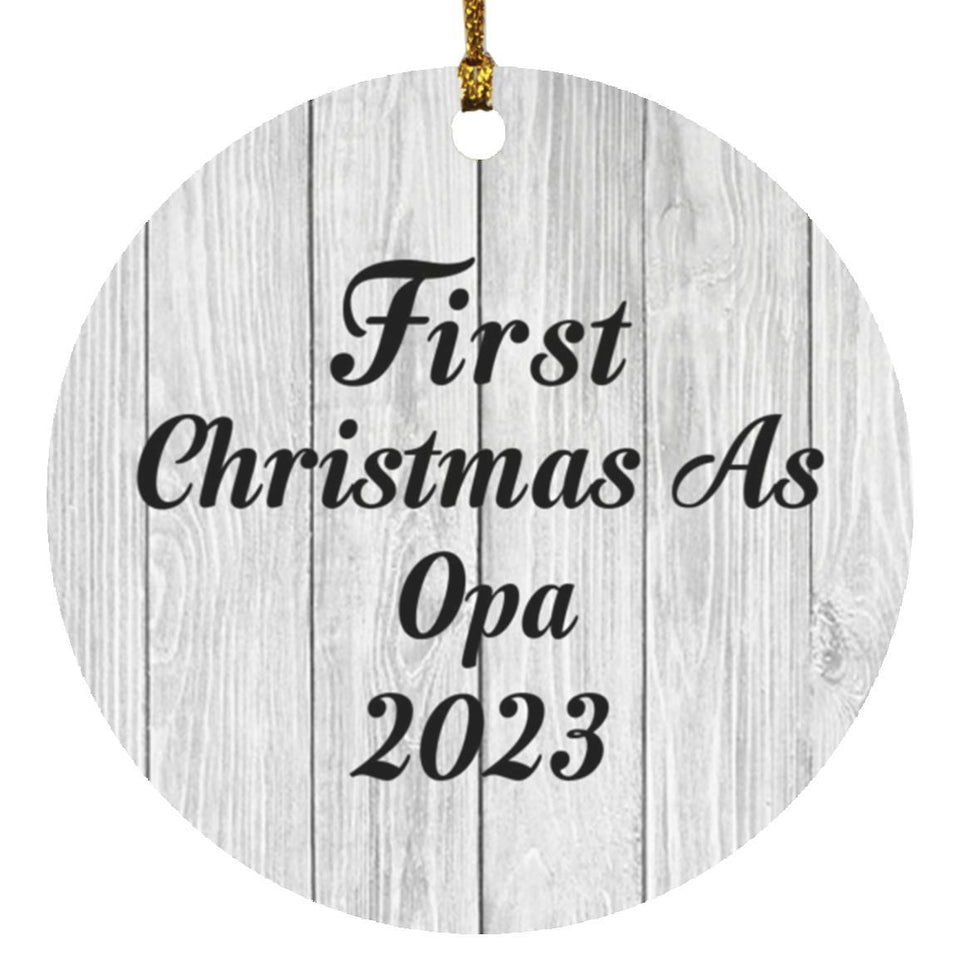 First Christmas As Opa 2023 - Circle Ornament F