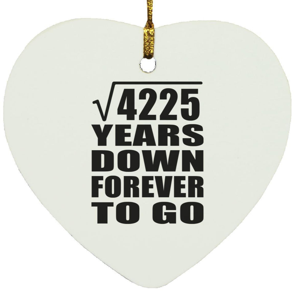 65th Anniversary Square Root of 4225 Years Down Forever To Go - Heart Ornament