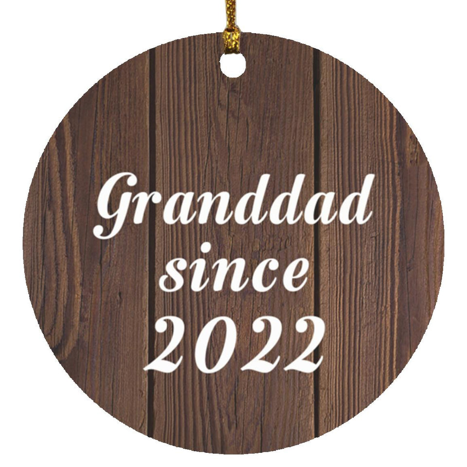 Granddad Since 2022 - Circle Ornament D