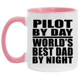 Pilot By Day World's Best Dad By Night - 11oz Accent Mug Pink