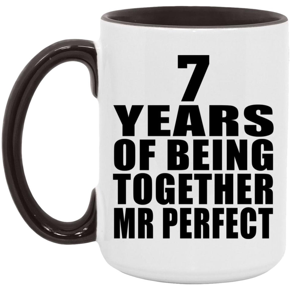 7th Anniversary 7 Years Of Being Mr Perfect - 15oz Accent Mug Black