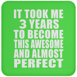 3rd Birthday Took 3 Years To Become Awesome & Perfect - Drink Coaster