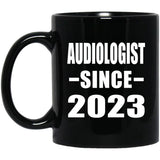Audiologist Since 2023 - 11oz Coffee Mug Black