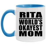 Rita World's Okayest Mom - 11oz Accent Mug Blue