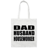 Dad Husband Houseworker - Tote Bag White