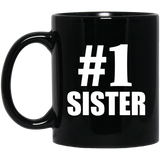 Number One #1 Sister - 11 Oz Coffee Mug Black
