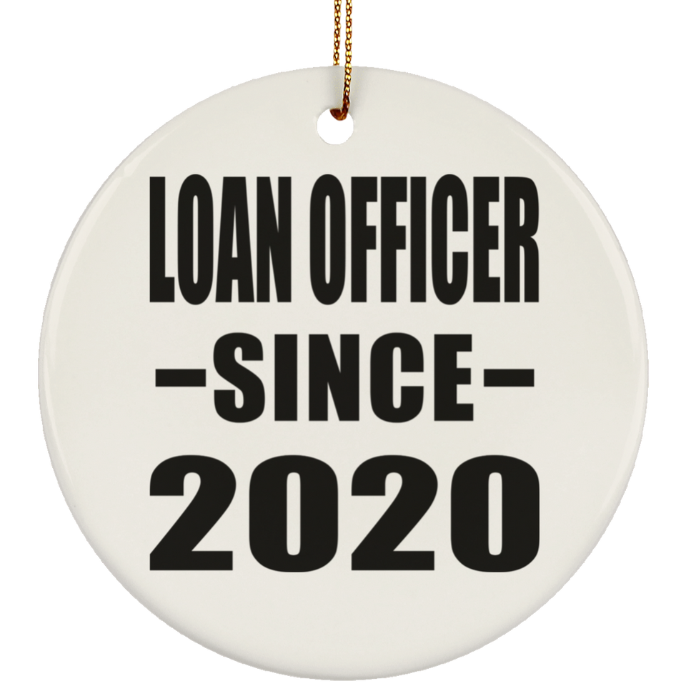 Loan Officer Since 2020 - Circle Ornament