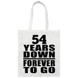 54th Anniversary 54 Years Down Forever to Go - Tote Bag White