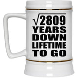 53rd Anniversary Square Root of 2809 Years Lifetime To Go - Beer Stein