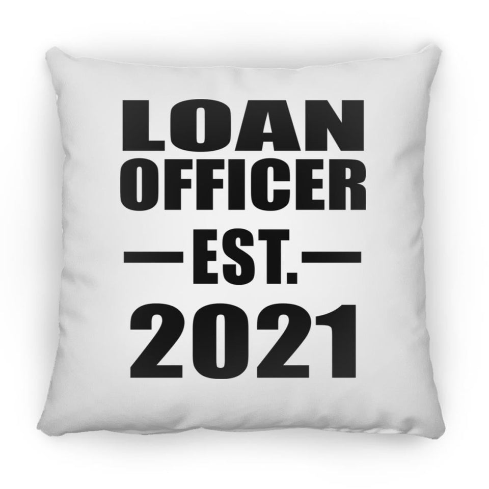 Loan Officer Established EST. 2021 - Throw Pillow