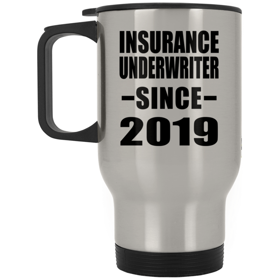 Insurance Underwriter Since 2019 - Silver Travel Mug
