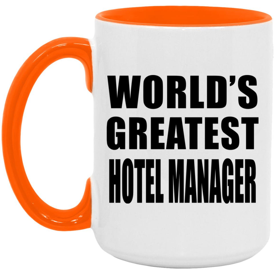 World's Greatest Hotel Manager - 15oz Accent Mug Orange