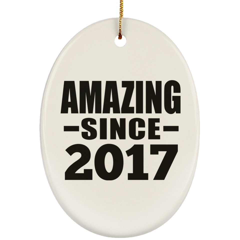 7th Birthday Amazing Since 2017 - Oval Ornament