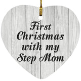 First Christmas With My Step Mom - Heart Ornament F