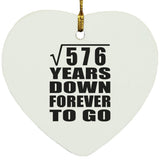 24th Anniversary Square Root of 576 Years Down Forever To Go - Heart Ornament