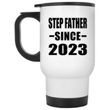 Step Father Since 2023 - White Travel Mug
