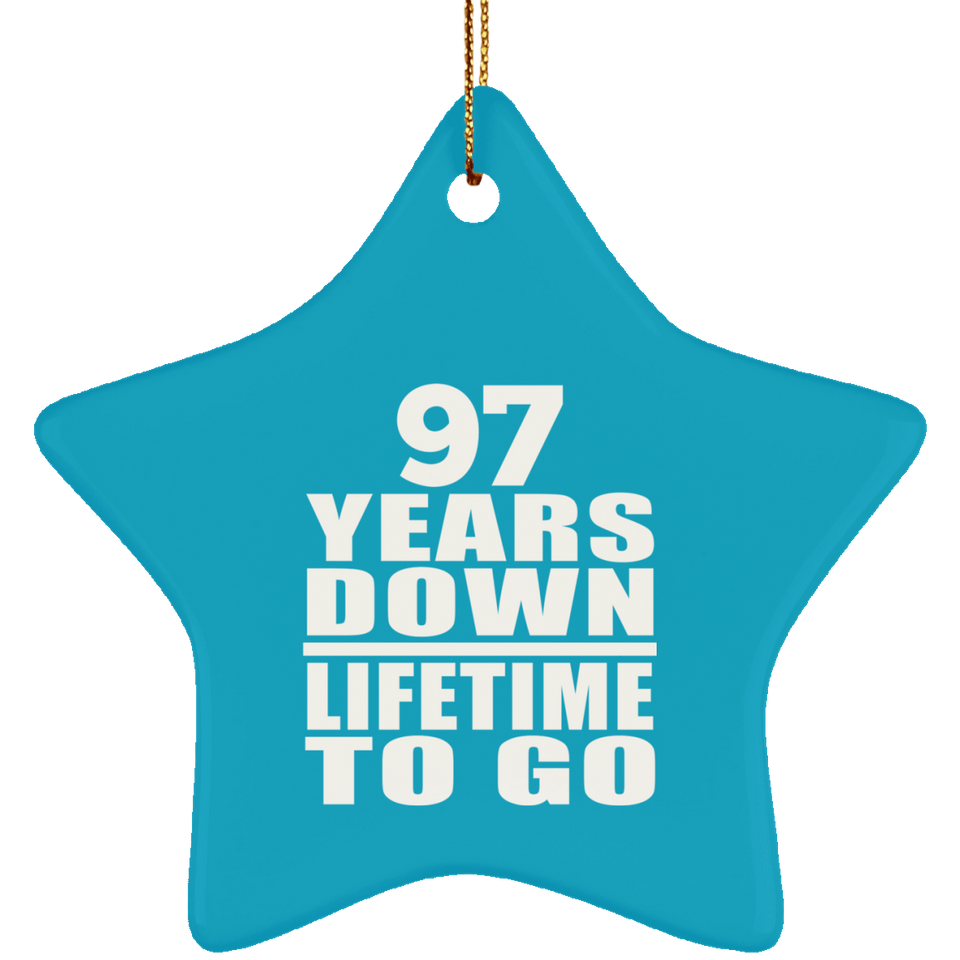97th Anniversary 97 Years Down Lifetime To Go - Star Ornament