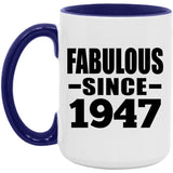 77th Birthday Fabulous Since 1947 - 15oz Accent Mug Purple