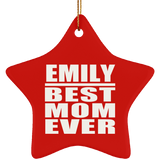 Emily Best Mom Ever - Star Ornament
