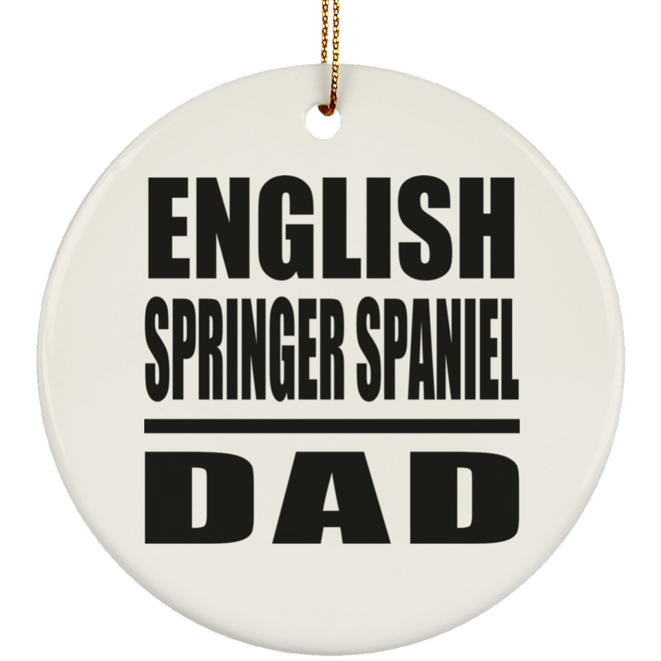 English Springer Spaniel Dad - Circle Ornament