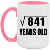 29th Birthday Square Root of 841 Years Old - 15oz Accent Mug Pink