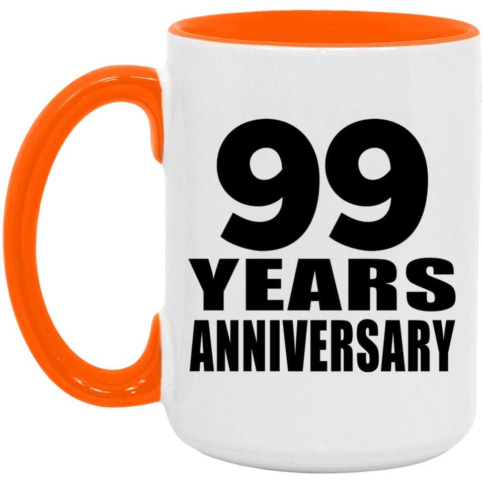 99th Anniversary 99 Years Anniversary - 15oz Accent Mug Orange