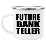 Future Bank Teller - 12oz Camping Mug