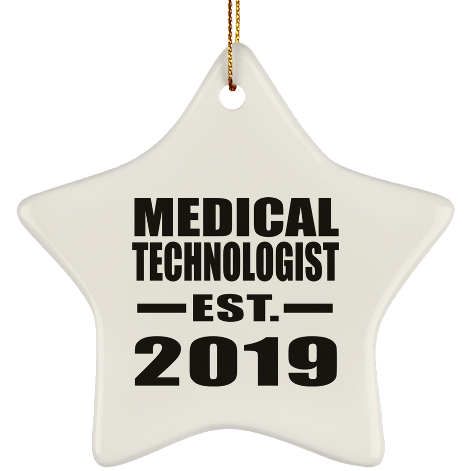 Medical Technologist Established EST. 2019 - Star Ornament