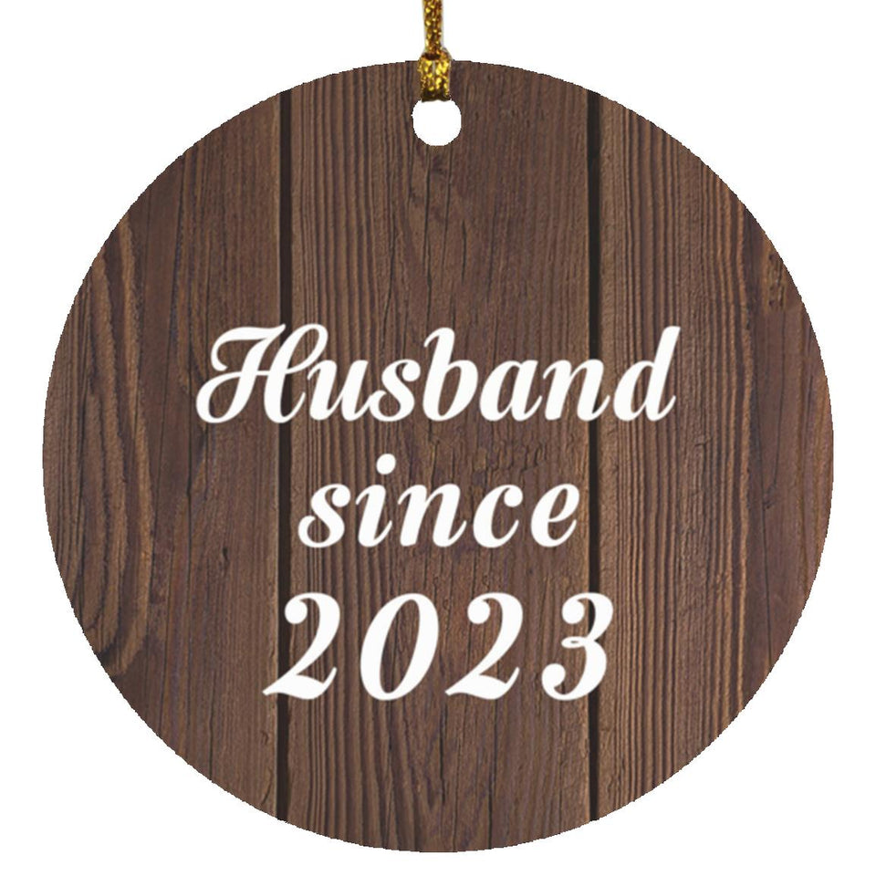 Husband Since 2023 - Circle Ornament D